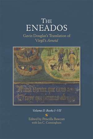 The Eneados: Gavin Douglas′s Translation of Virgil′s Aeneid – Three–volume set de Priscilla Bawcutt