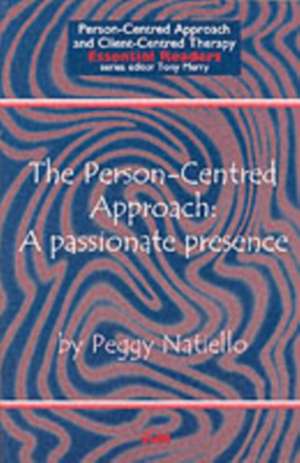 The Person-Centred Approach de Peggy Natiello