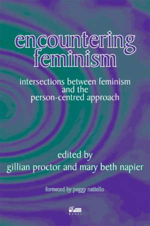 Encountering Feminism de Gillian Proctor