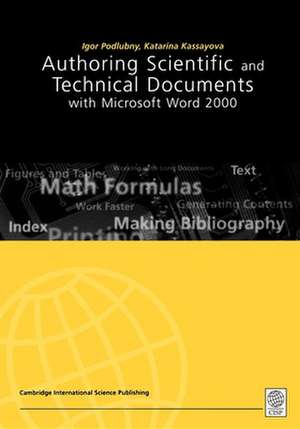 Authoring Scientific and Technical Documents with Microsoft Word 2000 de Igor Podlubny