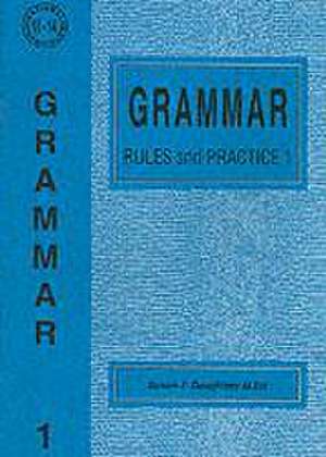 Grammar Rules and Practice de Susan J. Daughtrey