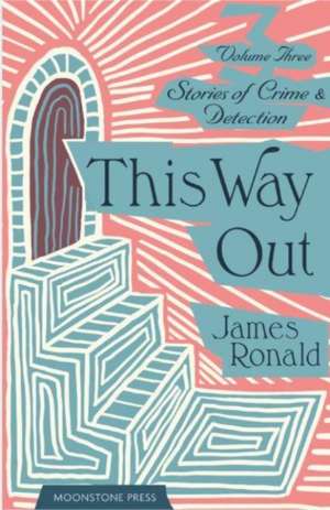 This Way Out de James Ronald