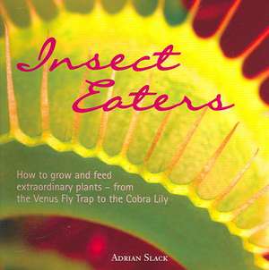 Insect Eaters de Adrian Slack