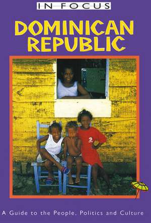 Dominican Republic In Focus de David Howard