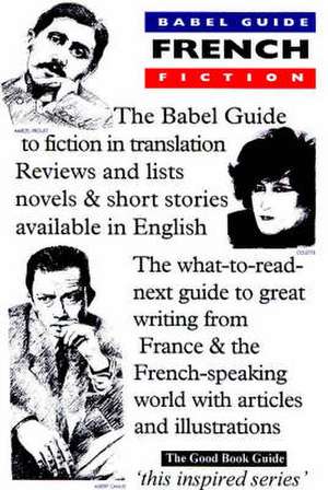 Babel Guide to French Fiction in English Translation de Ray Keenoy