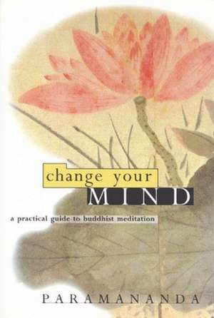 Change Your Mind de Paramananda