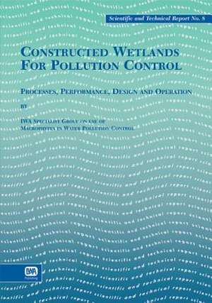 Constructed Wetlands for Pollution Control de Rh Kadlec