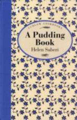 Pudding Book de Helen Saberi