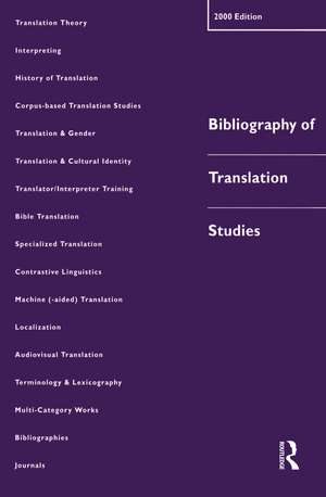 Bibliography of Translation Studies: 2000 de Lynne Bowker