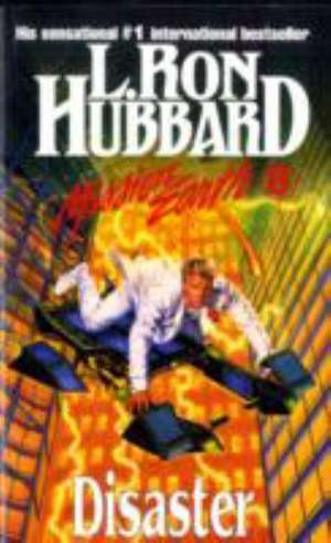 Hubbard, L: Mission Earth 8, Disaster de L. Ron Hubbard