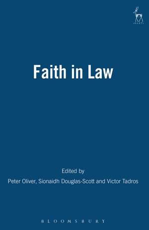 Faith in Law: Essays in Legal Theory de Peter Oliver