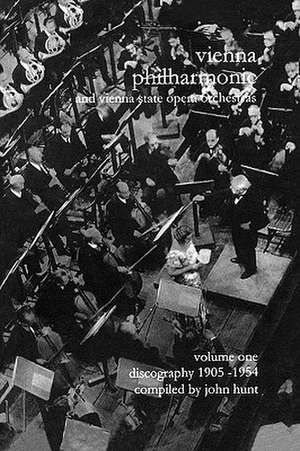 Wiener Philharmoniker 1 - Vienna Philharmonic and Vienna State Opera Orchestras. Discography Part 1 1905-1954. [2000].: Will She Surrender to a Life of Sexual Slavery? de John Hunt