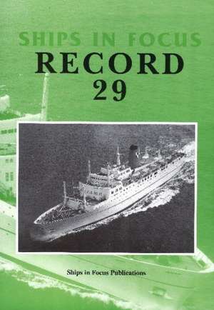 Ships in Focus Record 29 de Ships In Focus Publications