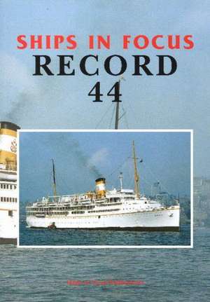 Ships in Focus Record 44 de Ships In Focus Publications