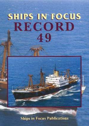 Ships in Focus Record 49 de Roy Fenton