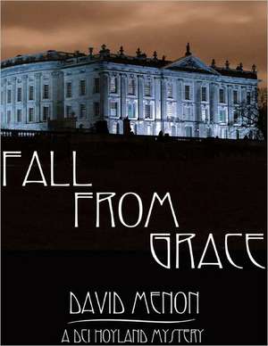 Menon, D: Fall from Grace de David Menon