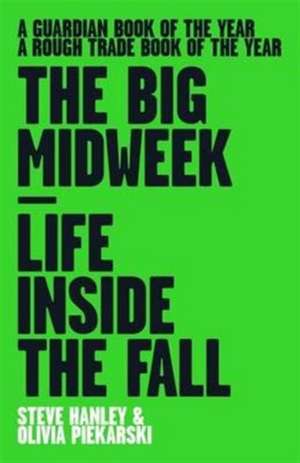 The Big Midweek de Olivia Piekarski