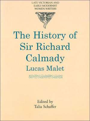 The History of Sir Richard Calmady de Talia Schaffer