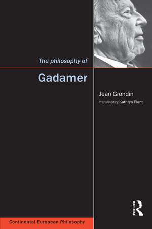 The Philosophy of Gadamer de Jean Grondin