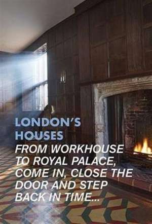 London's Houses de Vicky Wilson