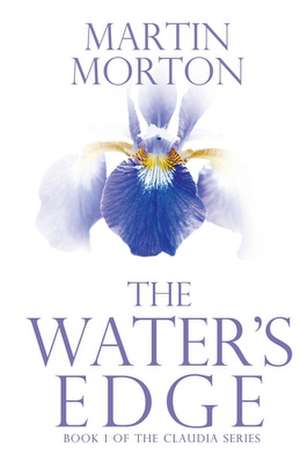 The Water's Edge de Martin Morton