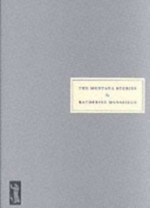 The Montana Stories de Katherine Mansfield