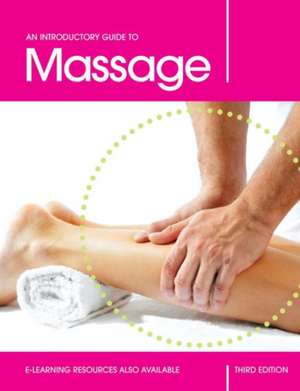 An Introductory Guide to Massage de Louise Tucker