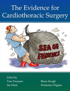 The Evidence for Cardiothoracic Surgery de Bruce Keogh