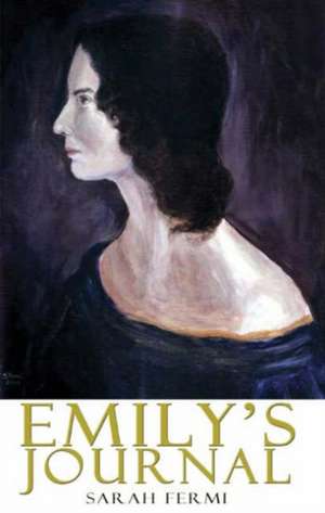 Emily's Journal: Twelve Collectors of Ethnographic Art in England 1760-1990 de Sarah Fermi