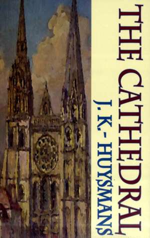 Cathedral de J. -K Huysmans