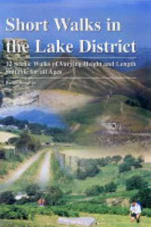 Short Walks in the Lake District de Smailes Brian