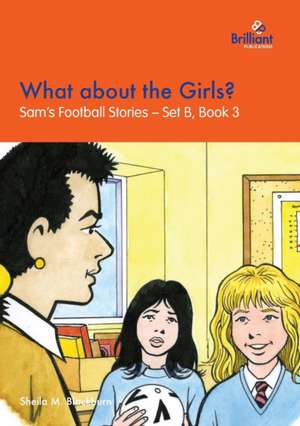 What about the Girls? de Sheila M Blackburn