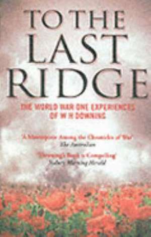 To the Last Ridge de W.H. Downing