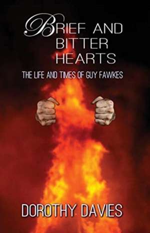 Brief And Bitter Hearts de Dorothy Davies