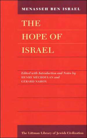 The Hope of Israel de Menasseh Ben Israel