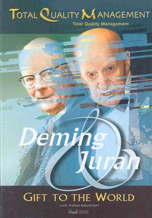 Deming and Juran de Prof. Mohamed Zairi