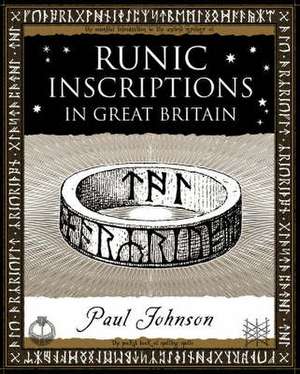 Runic Inscriptions de Paul Johnson