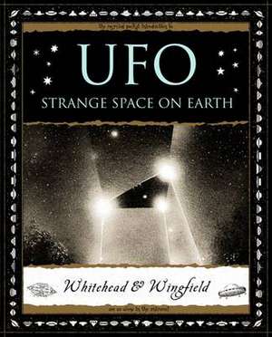 UFO: Strange Space on Earth de Paul Whitehead