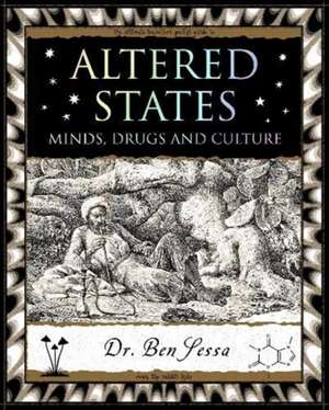 Altered States de Ben Sessa