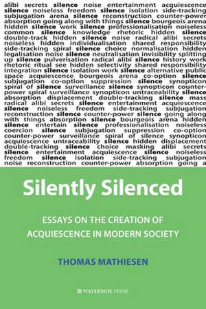 Silently Silenced de Thomas Mathiesen