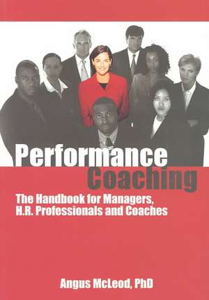 Performance Coaching de Ph. D. McLeod, Angus I.