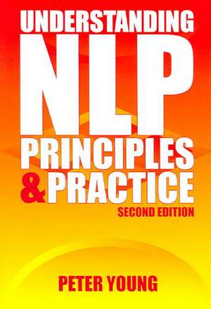 Understanding NLP: Principles and Practice de Peter Young