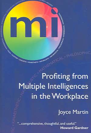 Profiting from Multiple Intelligences in the Workplace de Joyce Martin