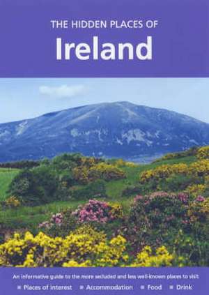 The Hidden Places of Ireland de David Gerrard