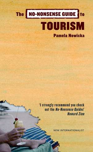 No-Nonsense Guide To Tourism de Pamela Nowicka