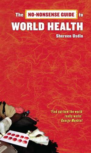 No Nonsense Guide To World Health de Shereen Usdin