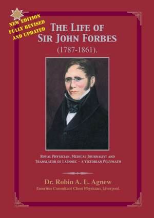 The Life of Sir John Forbes de Robin Agnew