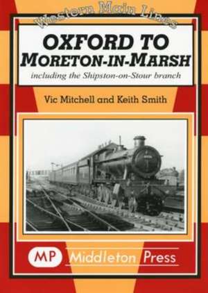 Oxford to Moreton-in-Marsh de Keith Smith