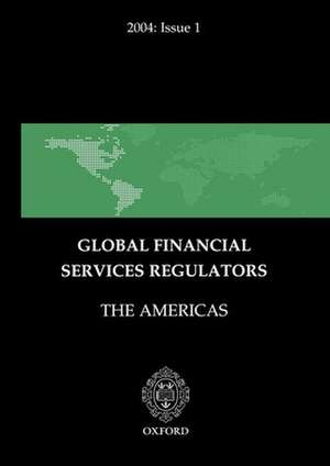 Global Financial Services Regulators: The Americas de Richmond Law & Tax