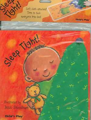 Sleep Tight! [With Mini Blanket] de Sue Baker